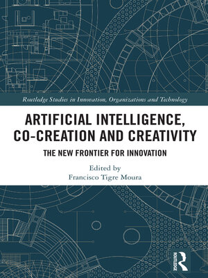cover image of Artificial Intelligence, Co-Creation and Creativity